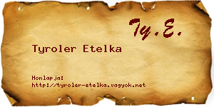 Tyroler Etelka névjegykártya